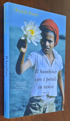 Il bambino con i petali in tasca - di Anosh Irani
