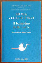 Il bambino della notte. Divenire donna, divenire madre - Biblioteca dei genitori