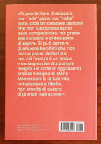 Il bambino è il maestro. Vita di Maria Montessori