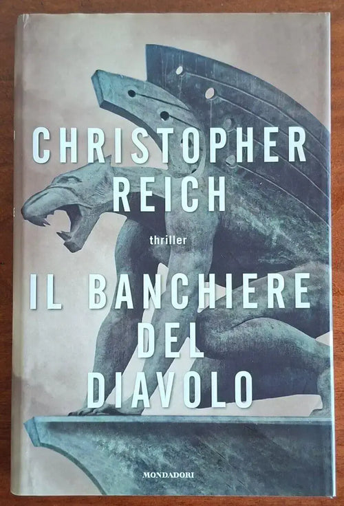 Il banchiere del diavolo - Christopher Reich - Mondadori