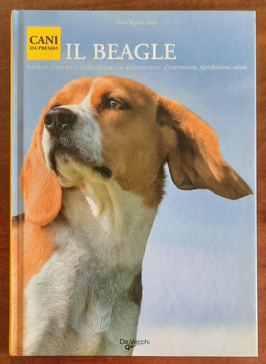 Il beagle - di Elena Rapello Faion - De Vecchi - 2006