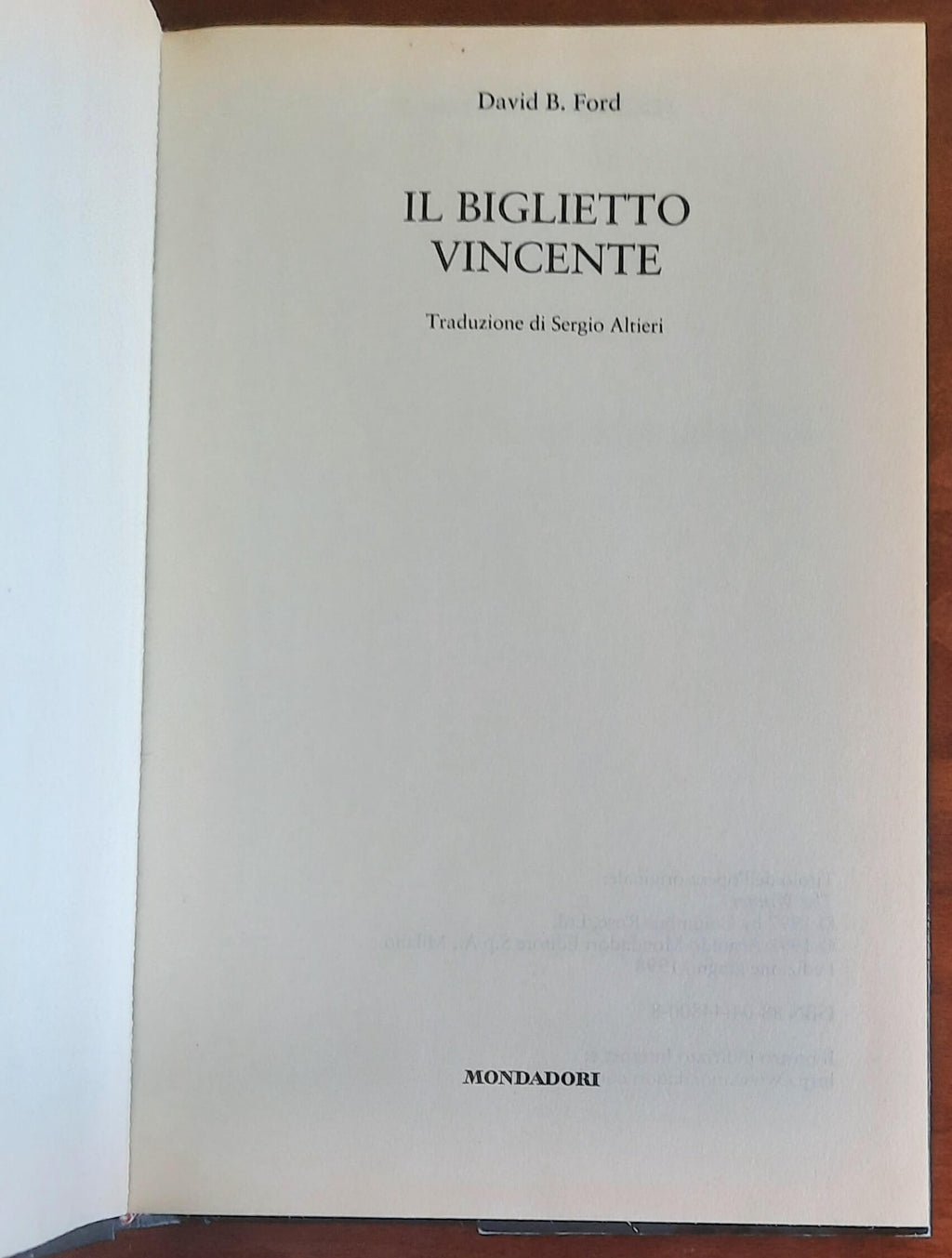 Il biglietto vincente - di David B. Ford - Mondadori