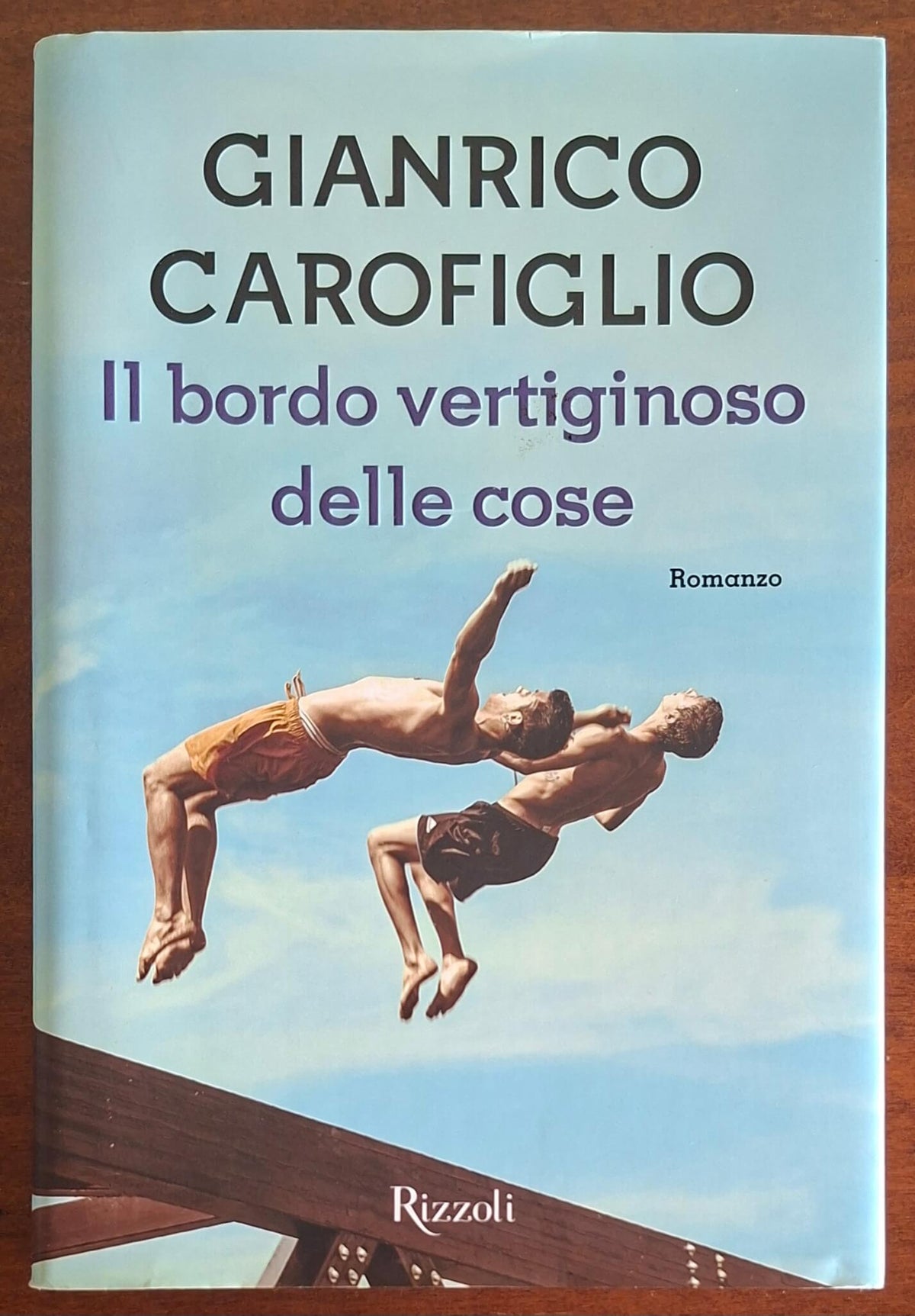 Il bordo vertiginoso delle cose - Gianrico Carofiglio - Rizzoli
