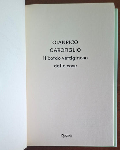 Il bordo vertiginoso delle cose - Gianrico Carofiglio - Rizzoli