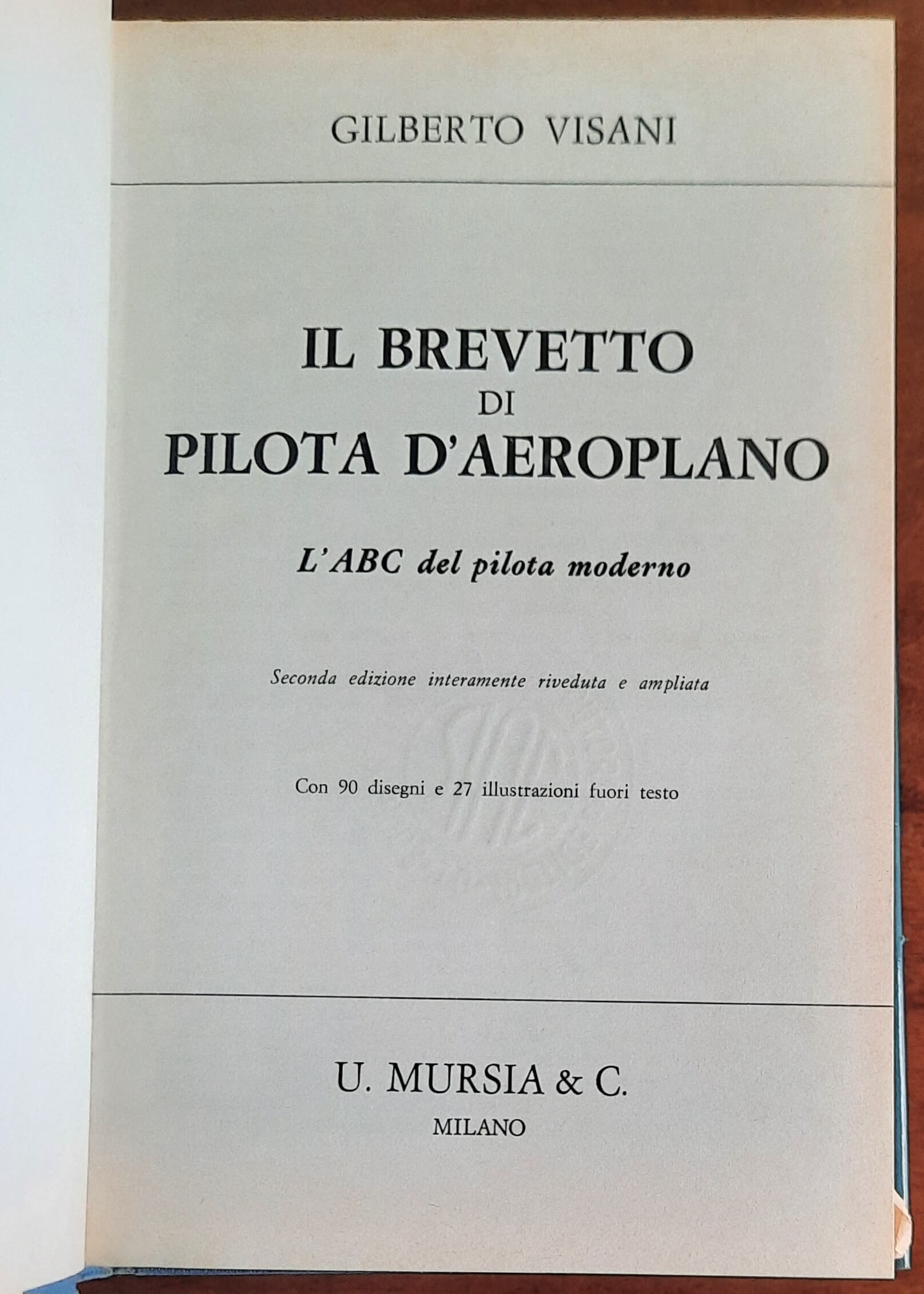 Il brevetto di pilota d’aeroplano. l’ABC del pilota moderno