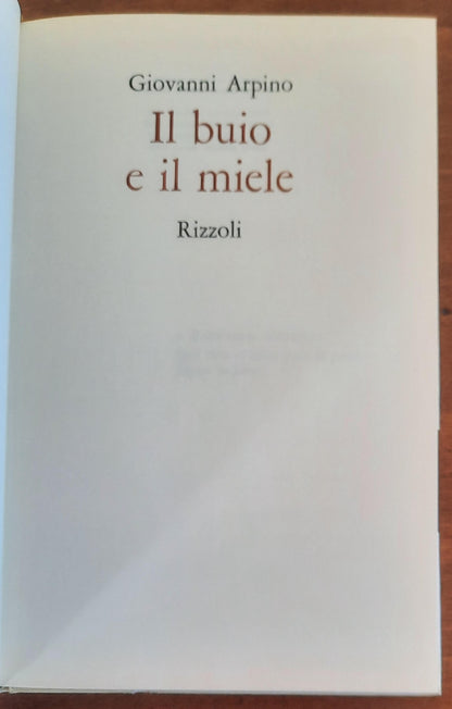 Il buio e il miele - di Giovanni Arpino - Rizzoli