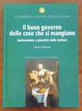 Il buon governo delle cose che si mangiano. Gastronomia e pluralità delle Culture