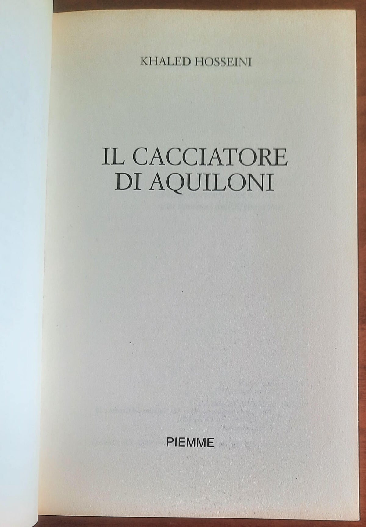 Il cacciatore di aquiloni - di Khaled Hosseini - Piemme