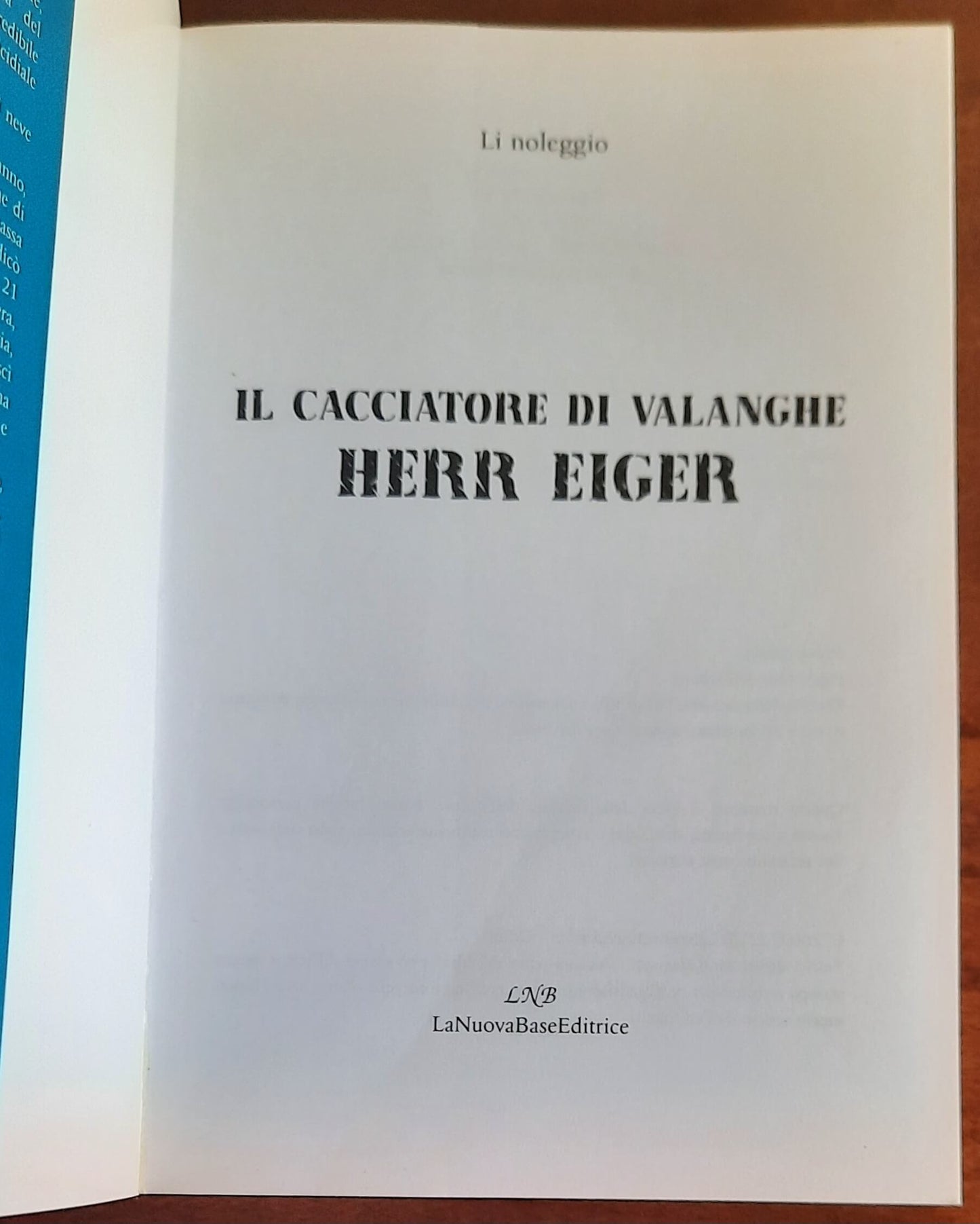 Il cacciatore di valanghe Herr Eiger