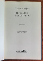 Il calice della vita - di Glenn Cooper - Editrice Nord - 2013