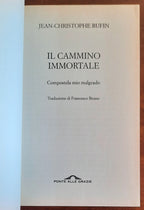 Il cammino immortale. La strada per Santiago