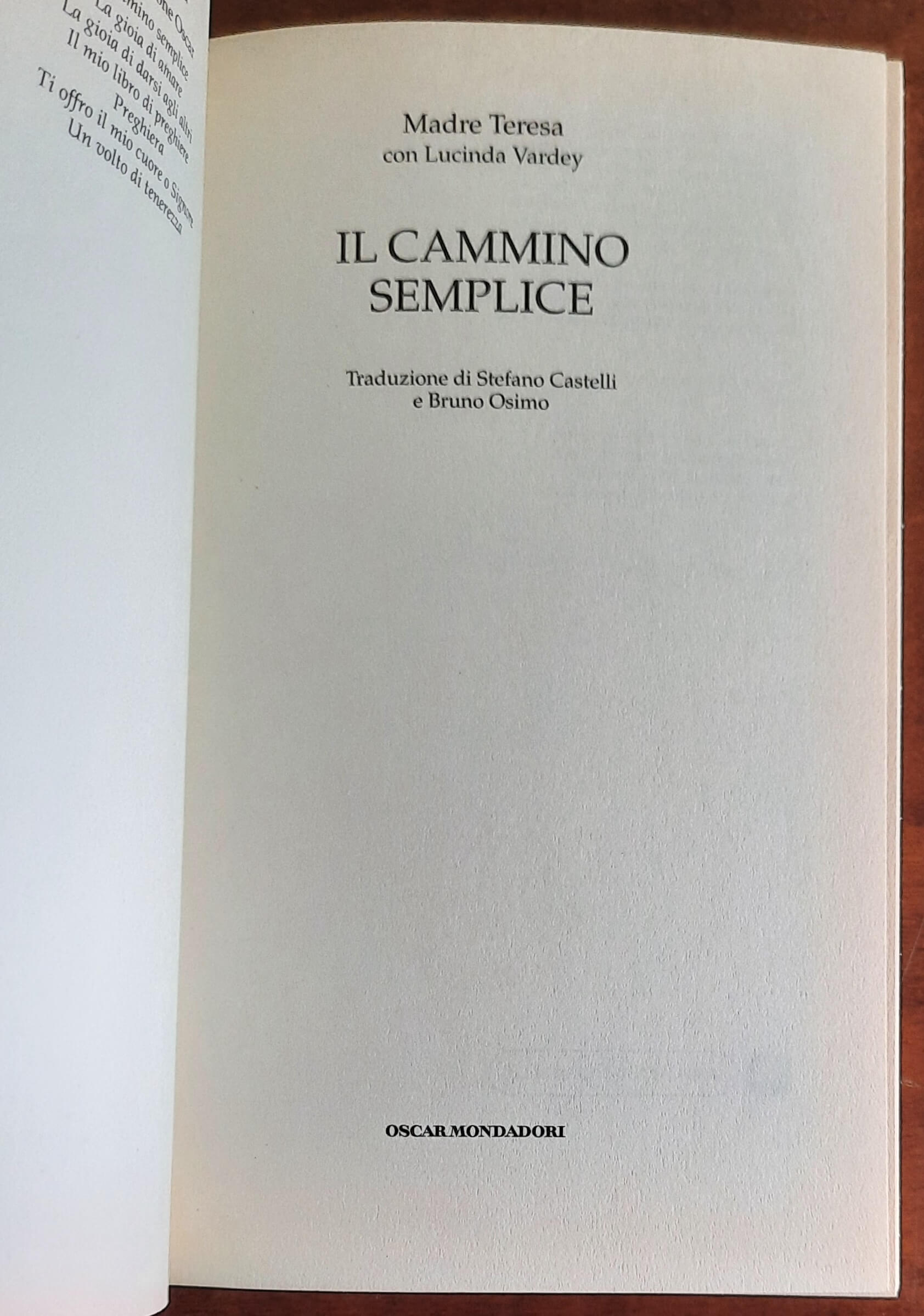 Il cammino semplice - di Madre Teresa Di Calcutta - Mondadori Oscar