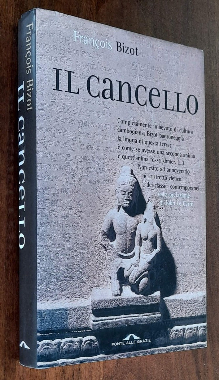 Il cancello - di Francois Bizot