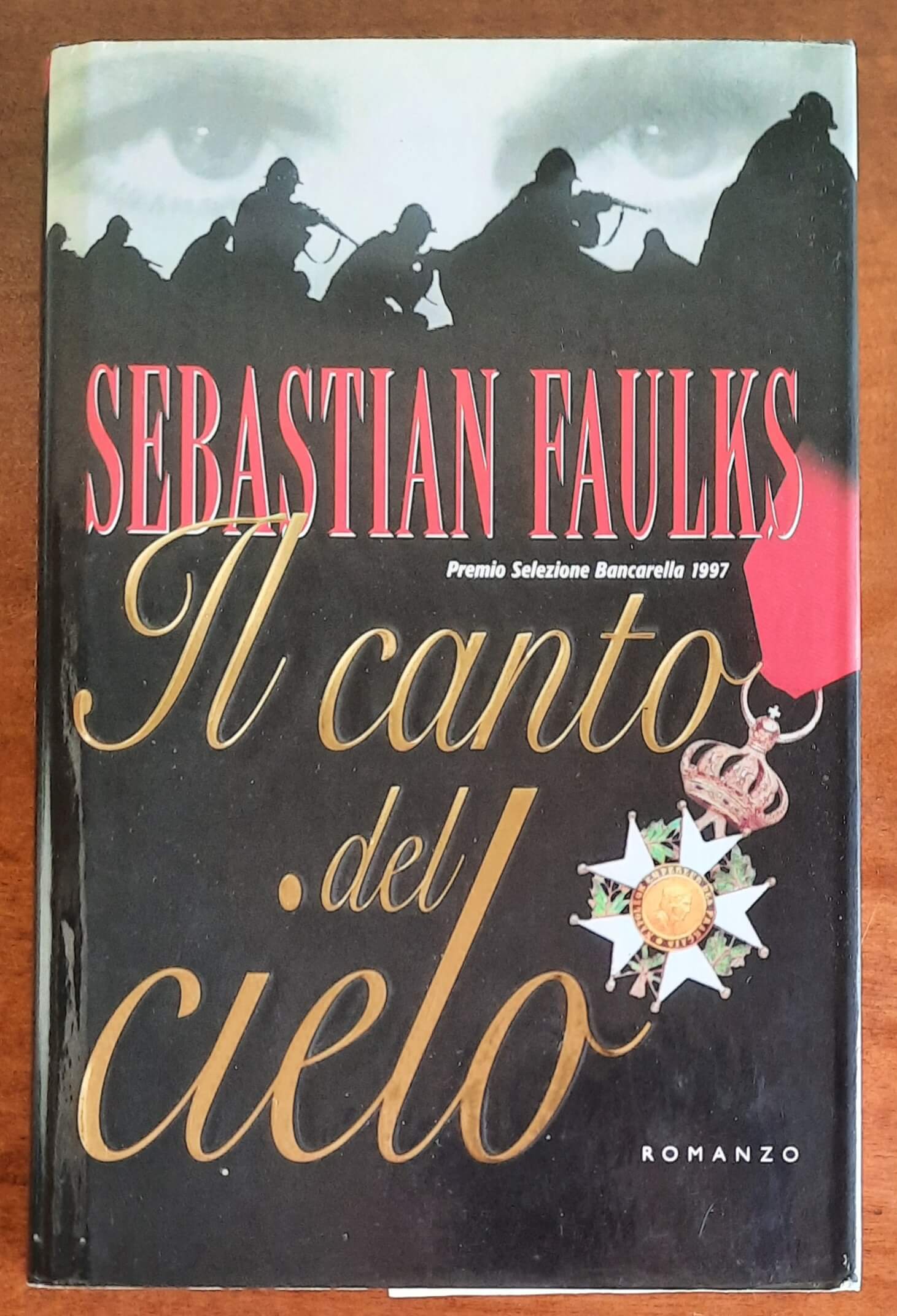 Il canto del cielo - di Sebastian Faulks