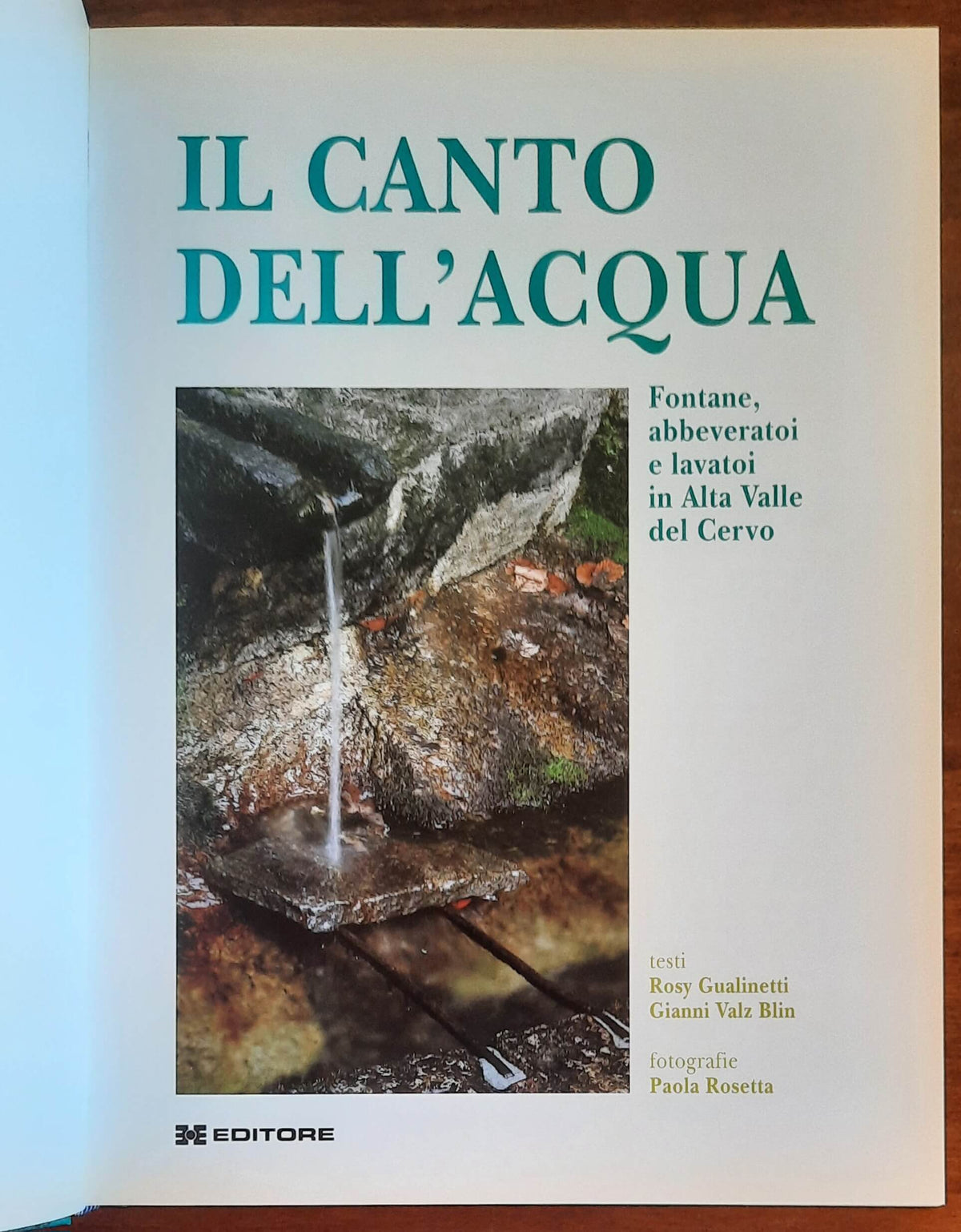 Il canto dell’acqua. Fontane, abbeveratoi e lavatoi in Alta Valle del Cervo