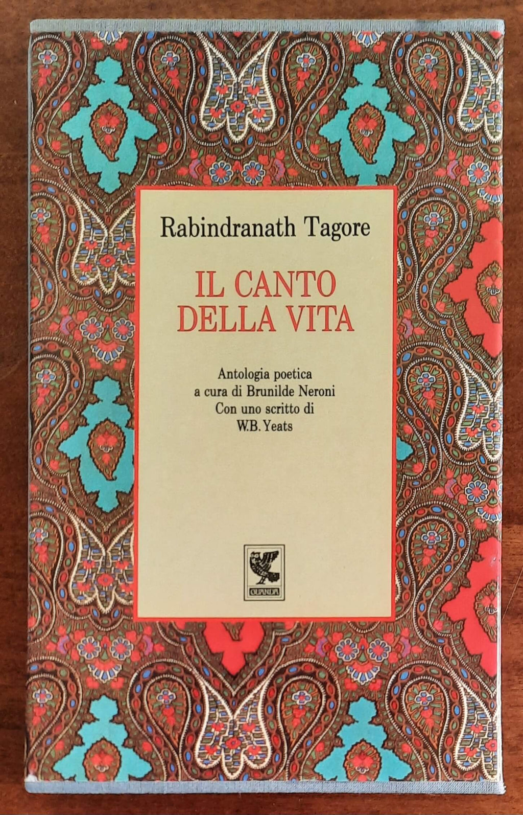 Il canto della vita - di Rabindranath Tagore - Guanda