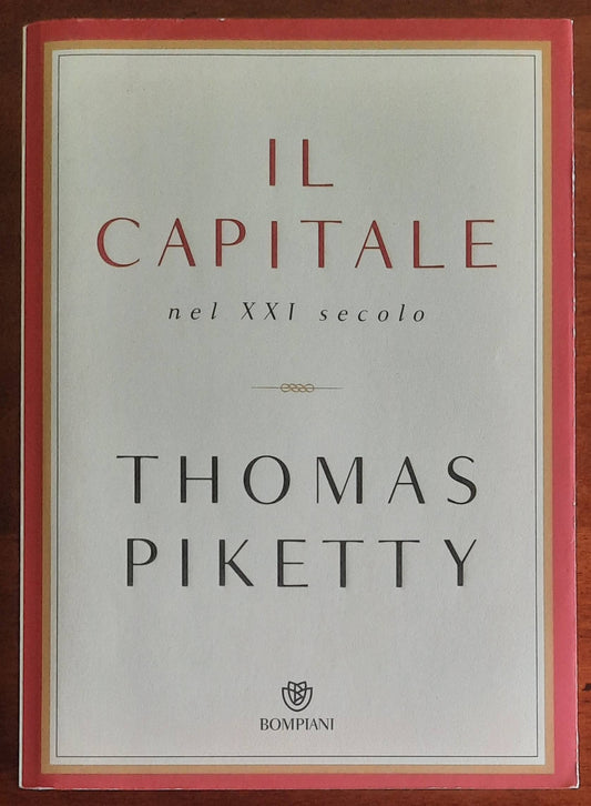 Il capitale nel XXI secolo - Thomas Piketty - Bompiani