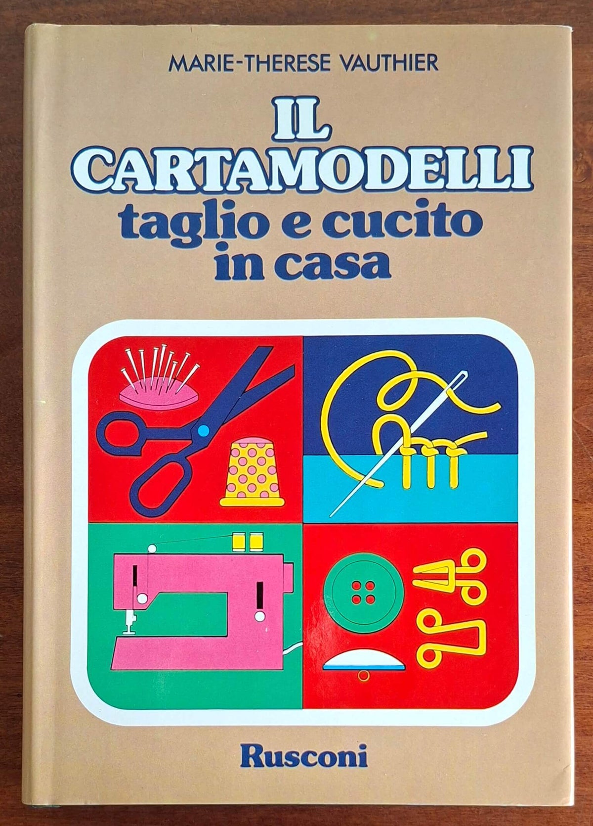Il cartamodelli. Taglio e cucito in casa - Rusconi