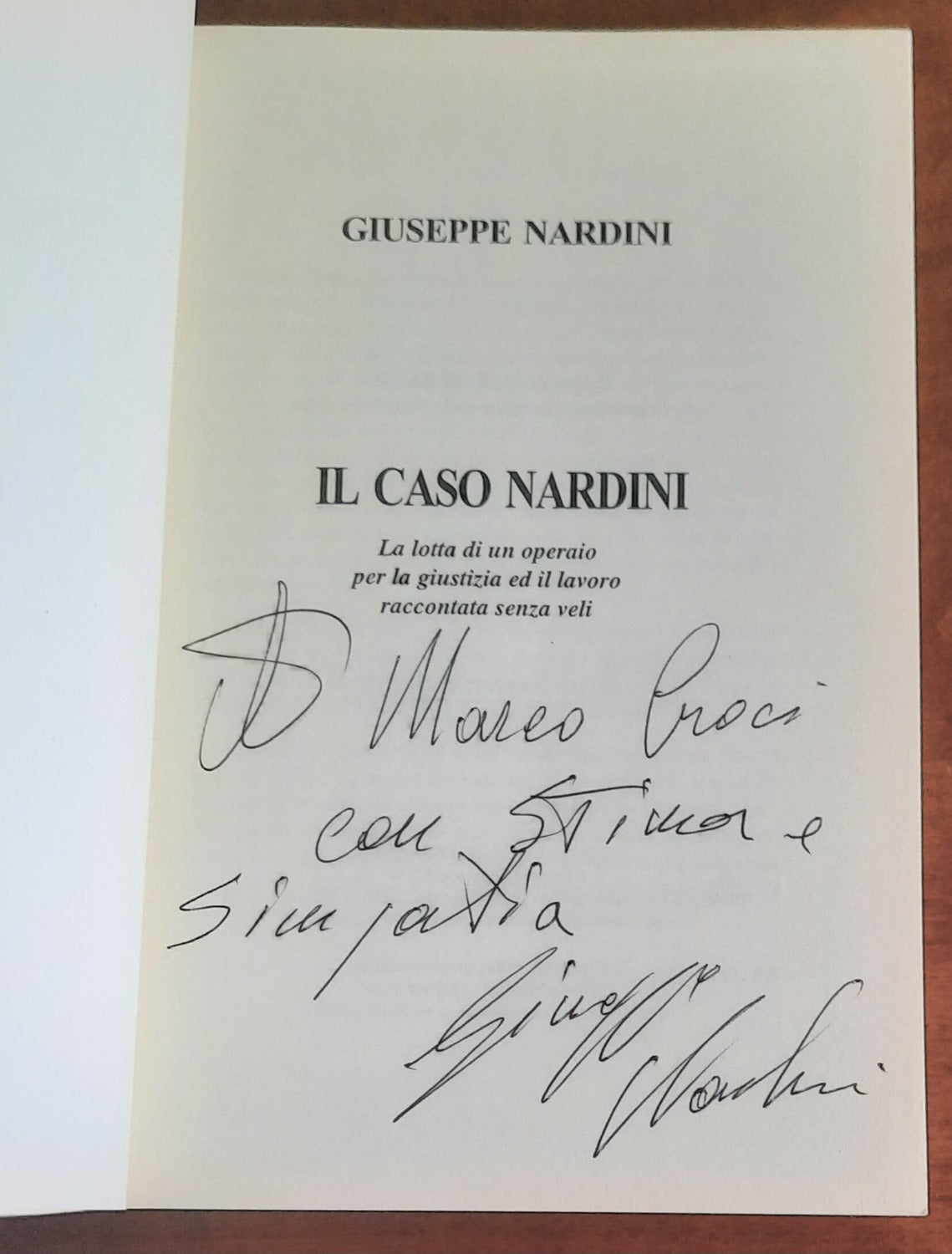 Il caso Nardini. La lotta di un operaio per la giustizia ed il lavoro raccontata senza veli