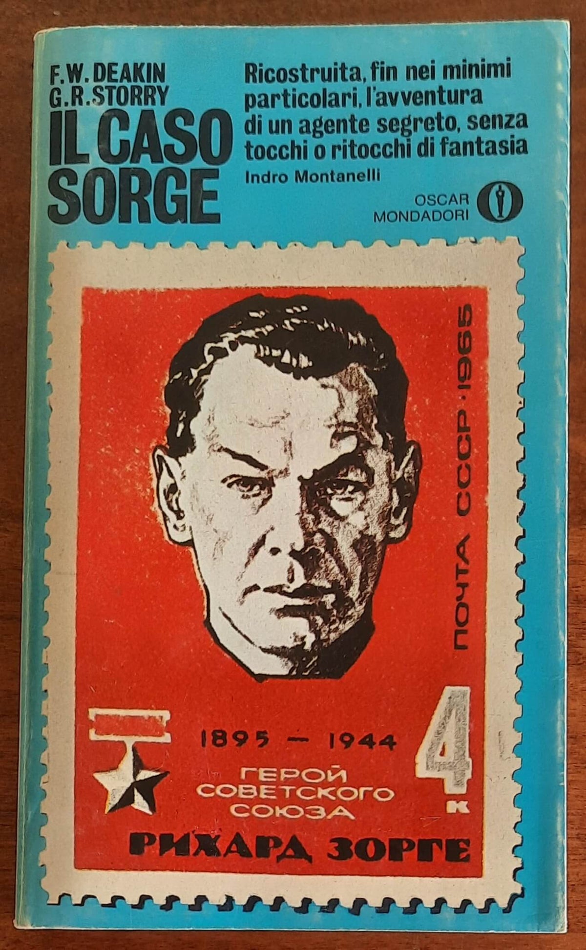 Il caso Sorge - Deakin-Storry - Mondadori Oscar