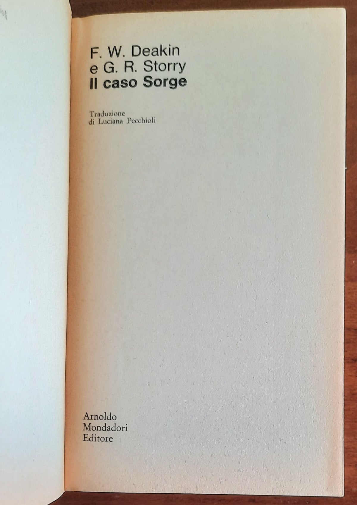 Il caso Sorge - Deakin-Storry - Mondadori Oscar