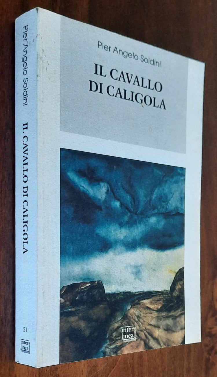 Il cavallo di Caligola - di Pier Angelo Soldini