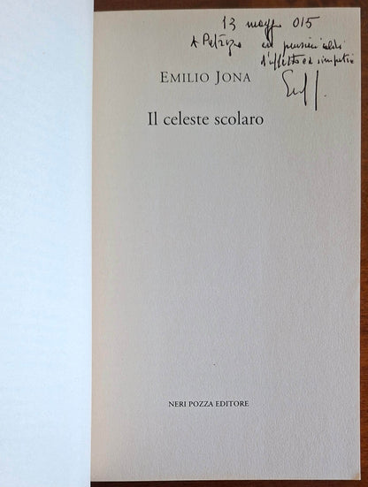 Il celeste scolaro - Emilio Jona - Neri Pozza