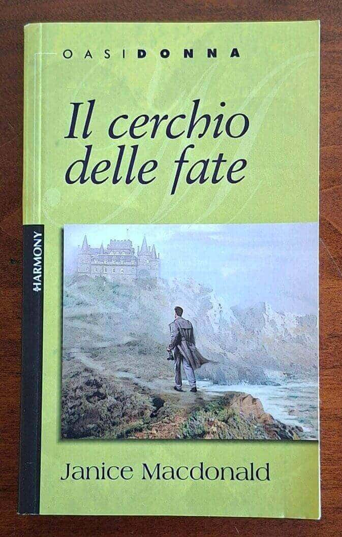 Il cerchio delle fate - Janice Macdonald - Harlequin Mondadori