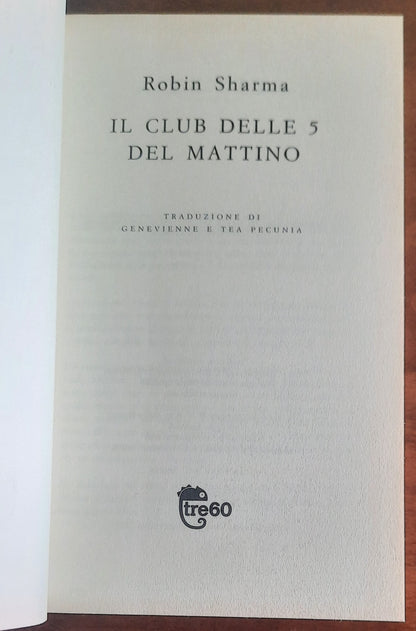 Il club delle 5 del mattino. Inizia presto la giornata, dai una svolta alla tua vita