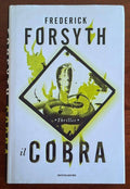 Il cobra - Frederick Forsyth - Mondadori