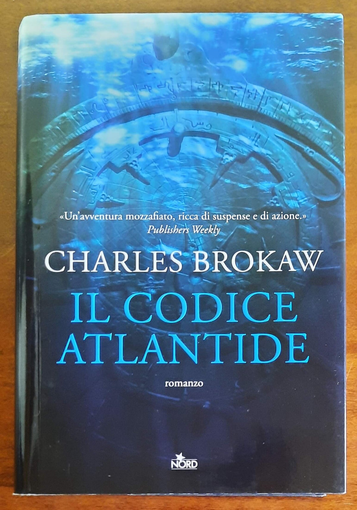 Il codice Atlantide - di Charles Brokaw - Editrice Nord