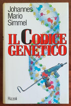 Il codice genetico - di Johannes Mario Simmel - Rizzoli