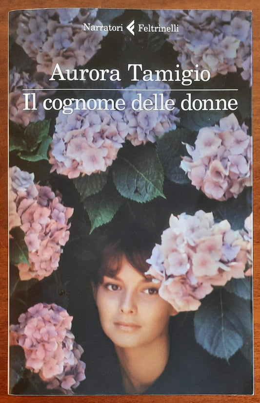 Il cognome delle donne - di Aurora Tamigio - Feltrinelli