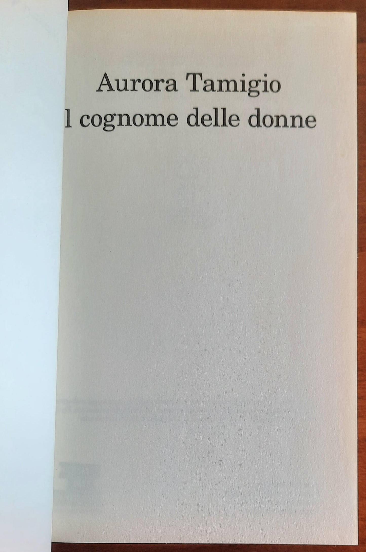 Il cognome delle donne - di Aurora Tamigio - Feltrinelli