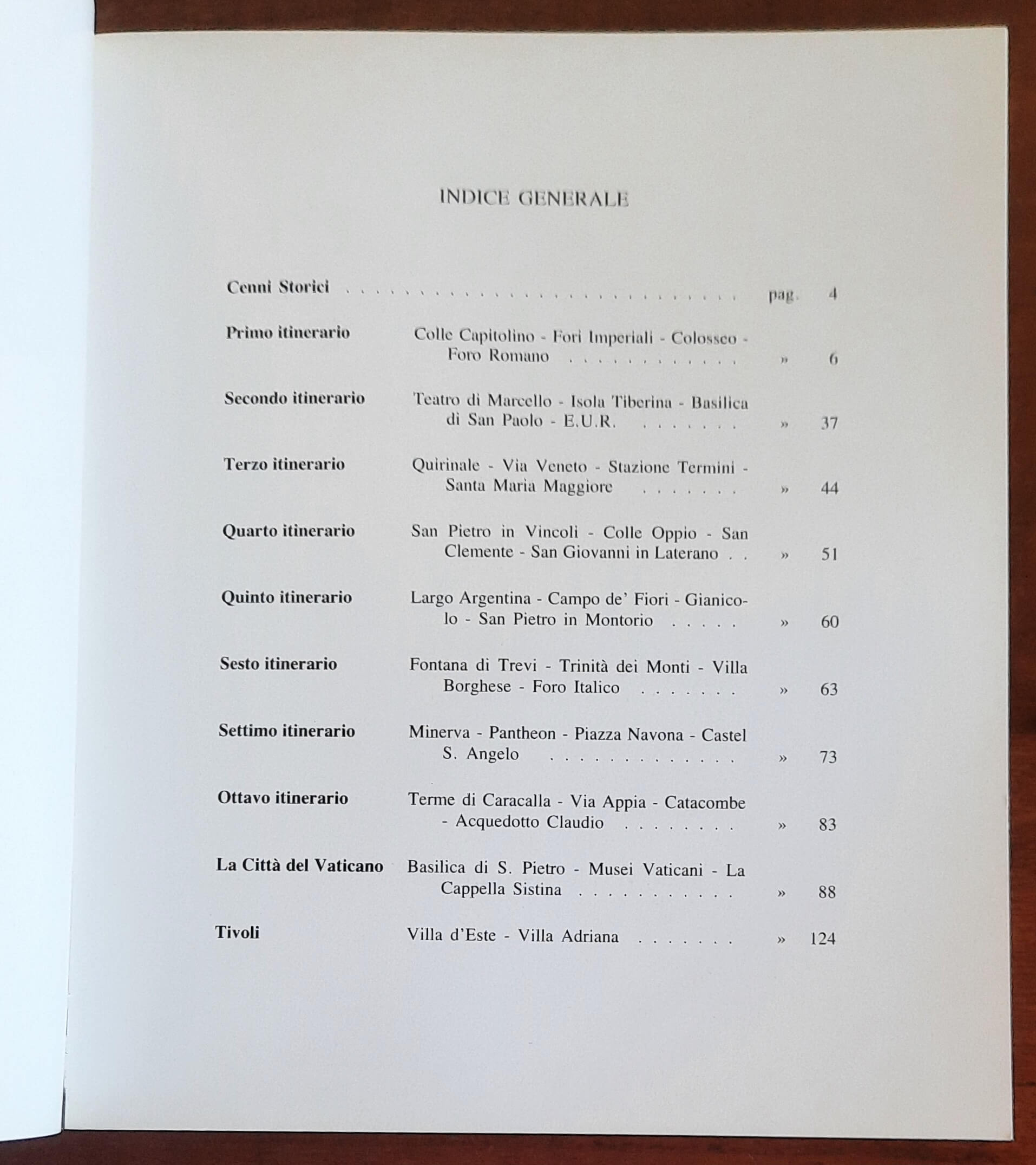 Il colore di Roma. Il Vaticano - La Cappella Sistina restaurata - Tivoli - Villa d’Este - Villa Adriana