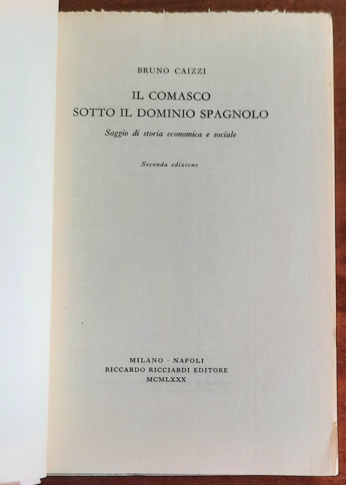 Il comasco sotto il dominio spagnolo. Saggio di storia economica e sociale