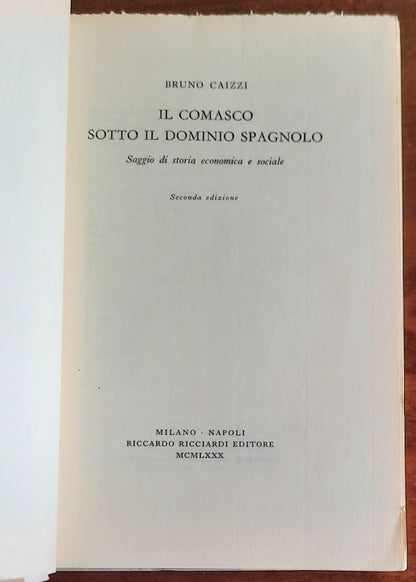 Il comasco sotto il dominio spagnolo. Saggio di storia economica e sociale