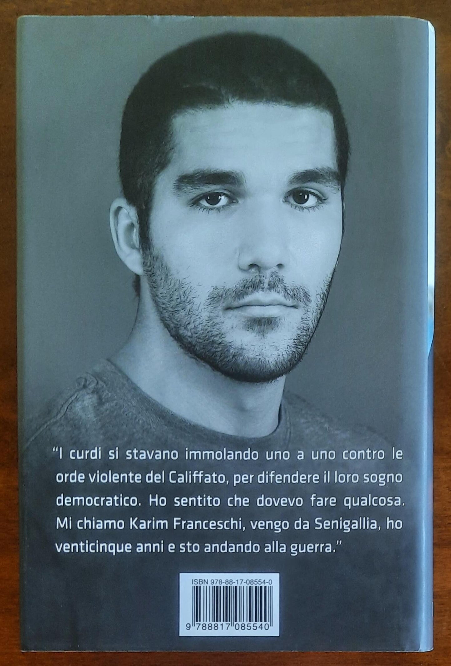 Il combattente. Storia dell'italiano che ha difeso Kobane dall'Isis