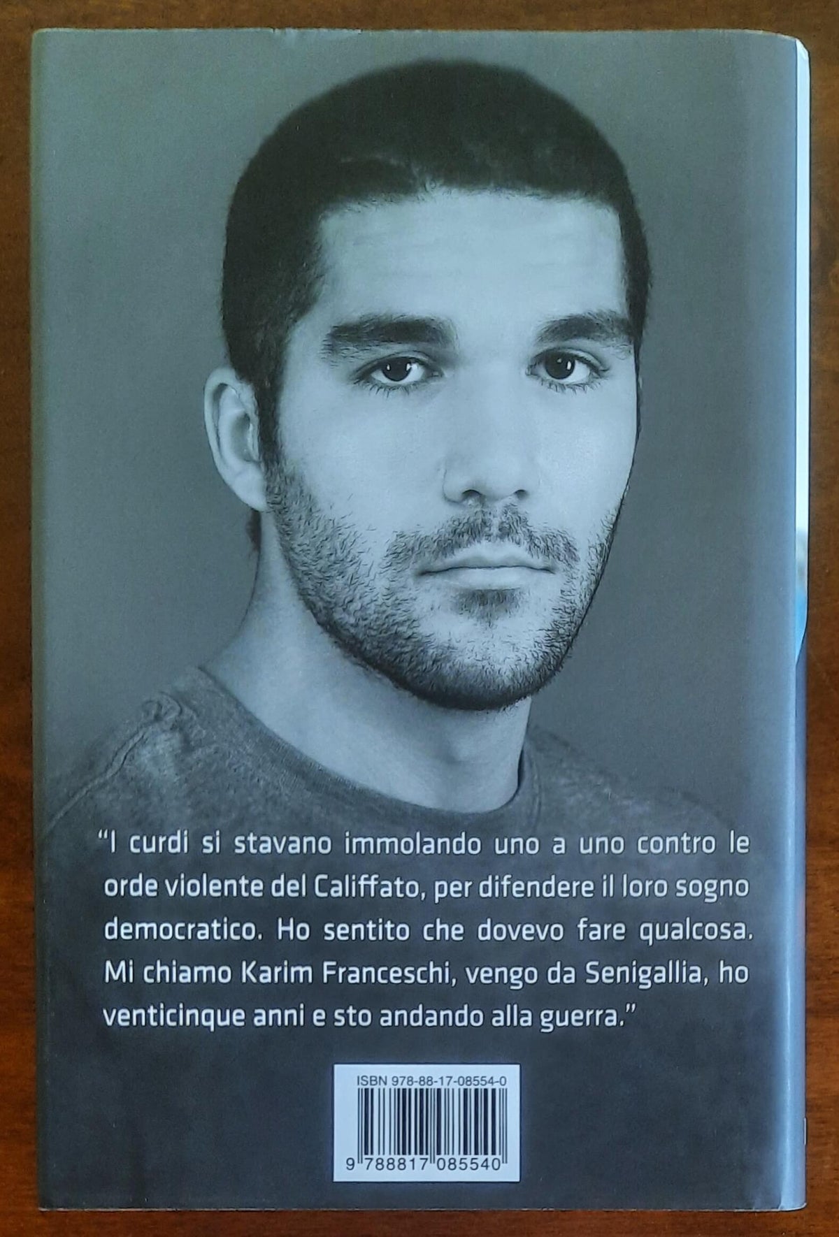 Il combattente. Storia dell'italiano che ha difeso Kobane dall'Isis