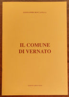 Il comune di Vernato - di Alessandro Roccavilla - Edizioni Ieri E Oggi