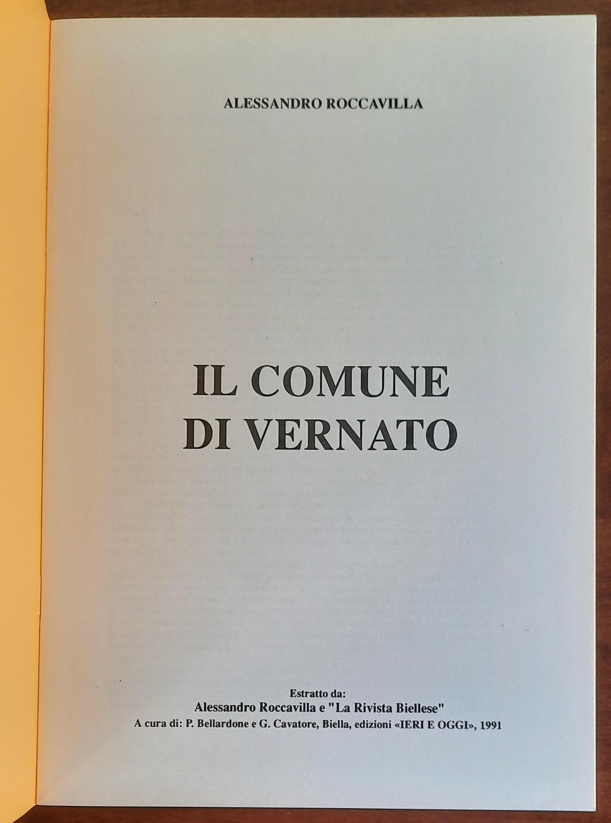 Il comune di Vernato - di Alessandro Roccavilla - Edizioni Ieri E Oggi
