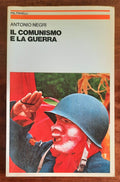 Il comunismo e la guerra - Feltrinelli