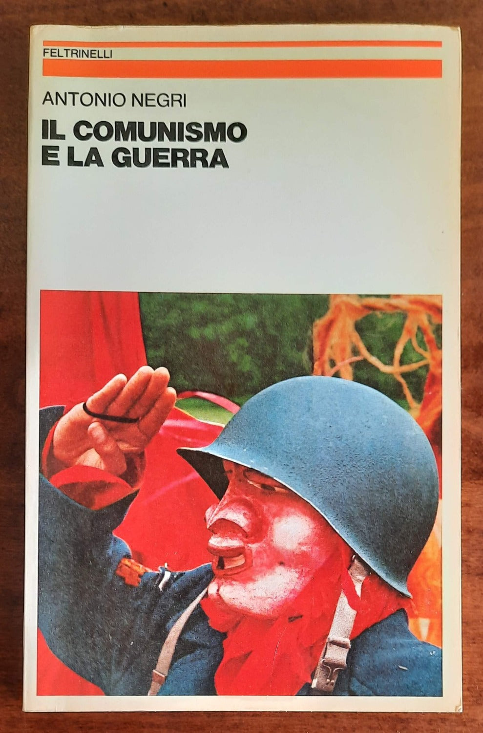 Il comunismo e la guerra - Feltrinelli