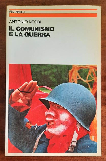 Il comunismo e la guerra - Feltrinelli