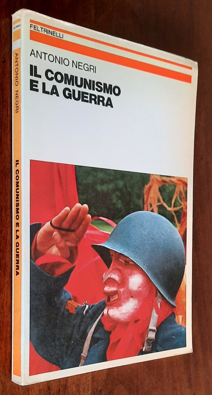 Il comunismo e la guerra - Feltrinelli