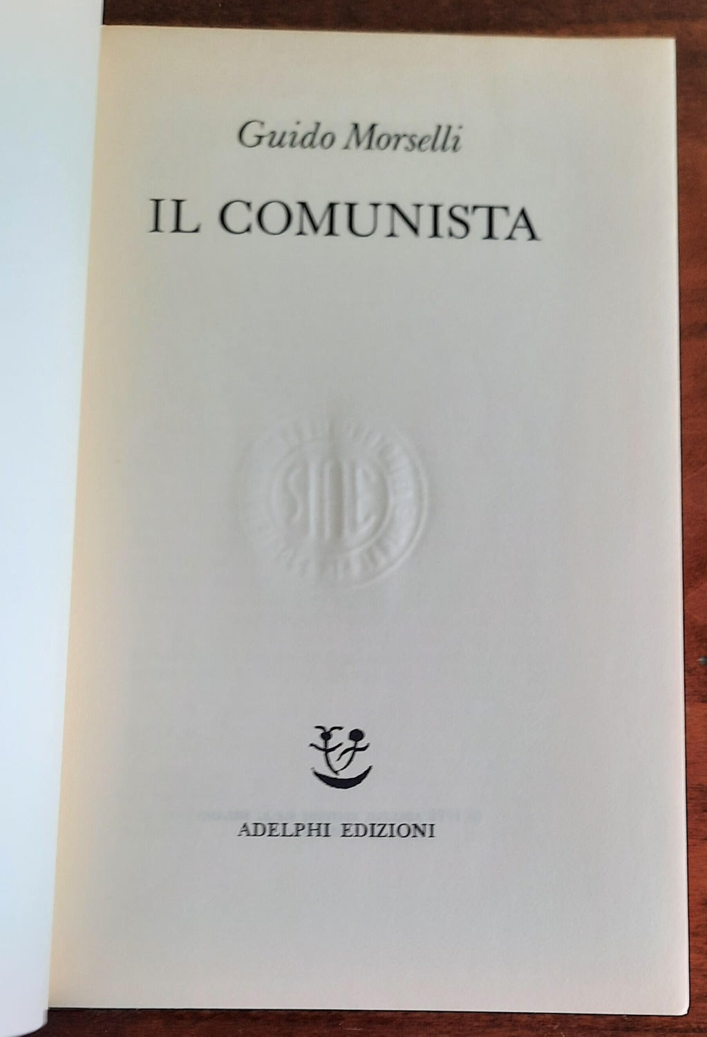 Il comunista - di Guido Morselli - Adelphi