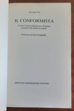 Il conformista. Contro l’anticonformismo di massa opinioni che fanno scandalo - Libreria Biellese