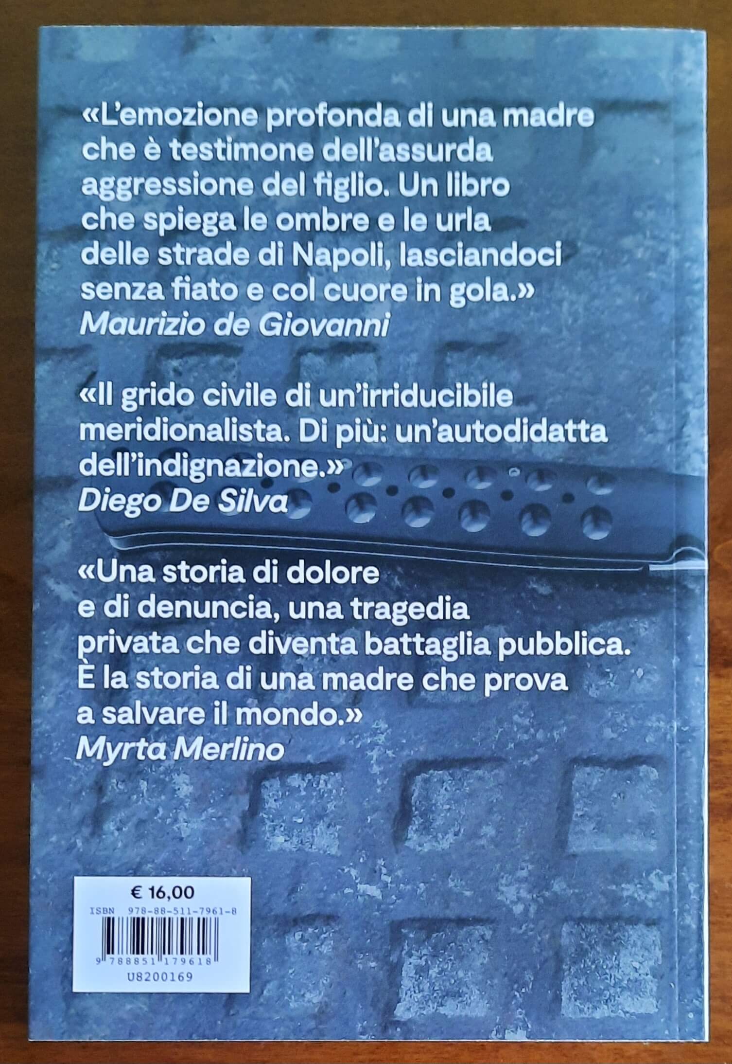 Il coraggio delle cicatrici. Storia di mio figlio Arturo e della nostra lotta