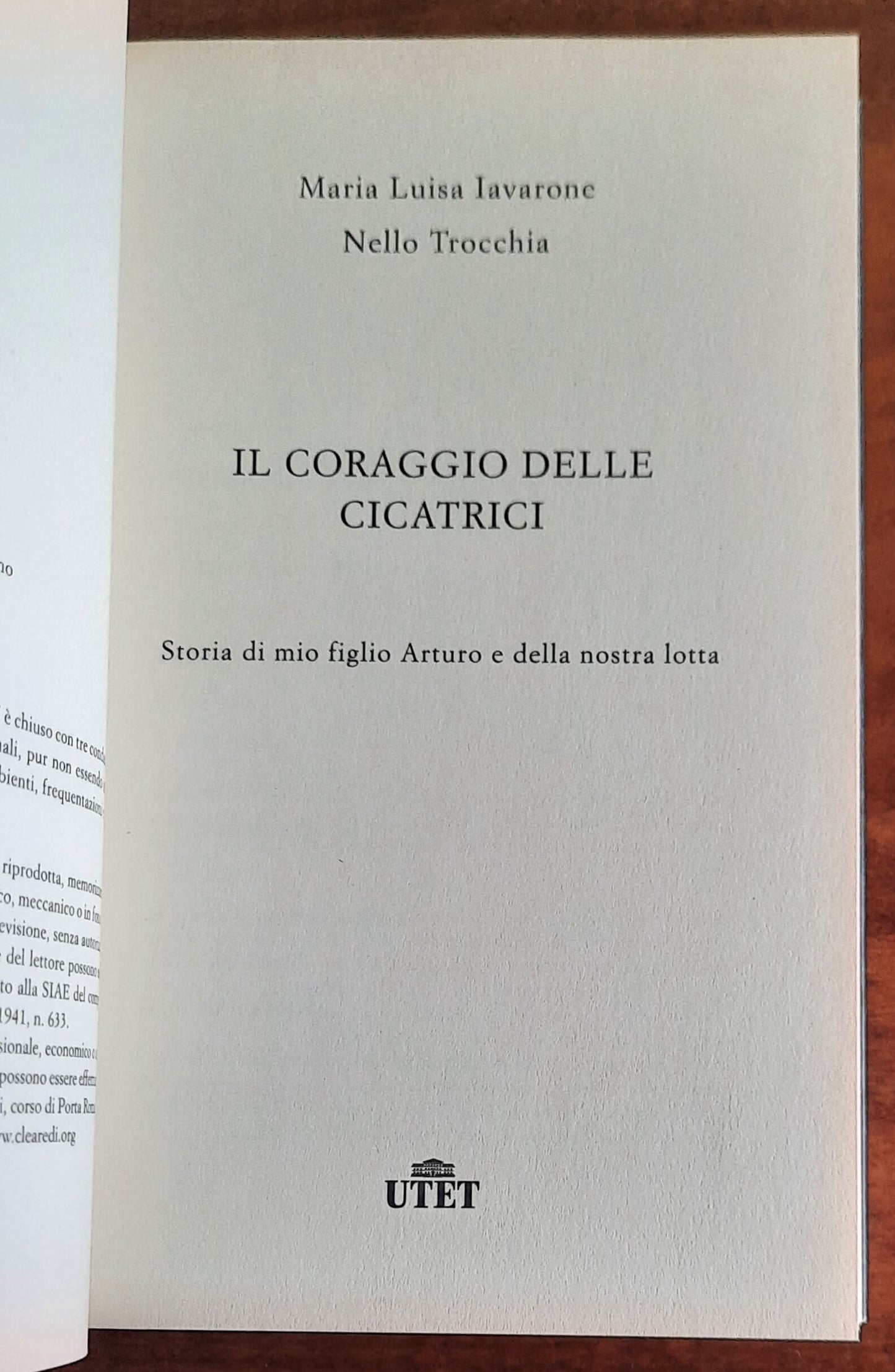 Il coraggio delle cicatrici. Storia di mio figlio Arturo e della nostra lotta