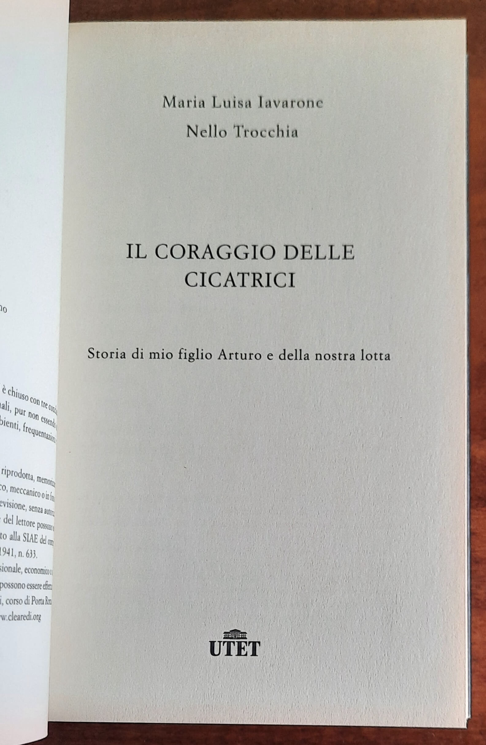 Il coraggio delle cicatrici. Storia di mio figlio Arturo e della nostra lotta